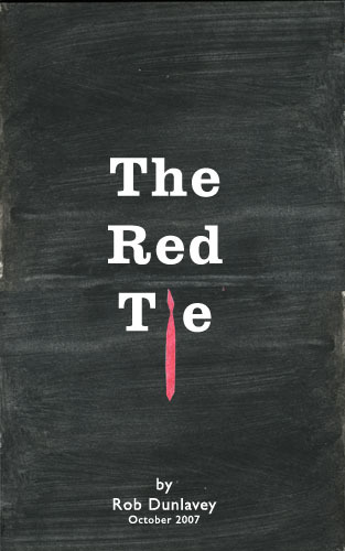 Rob Dunlavey - The Red Tie